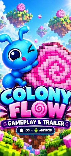 Colony Flow-Gameplay Walkthrough & Trailer IOS & Android #games