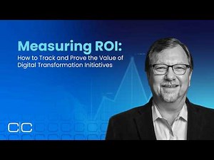 Measuring ROI: How to Track and Prove the Value of Digital Transformation Initiatives