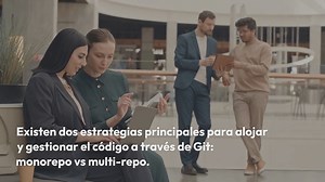 Monorepo vs Multi-Repo: Ventajas y Desventajas de las Estrategias de Repositorio de Código