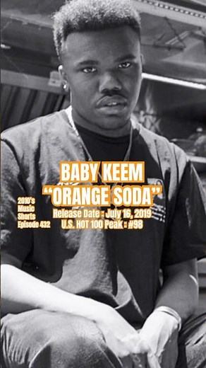 Baby Keem “Orange Soda” #2010s #2010smusic #babykeem