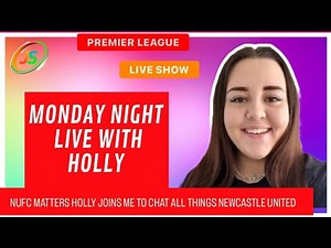 MONDAY NIGHT LIVE WITH HOLLY BLADES #NUFC