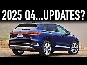 2025 Audi Q4 E-Tron.. Affordable EV Entry Point?