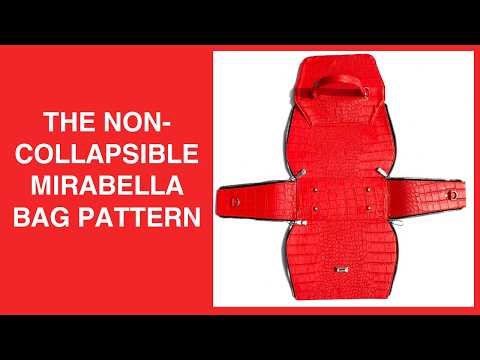 Mirabella Bag Pattern (Collapsible Version)