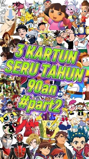 3 KARTUN SERU TAHUN 90an part2
