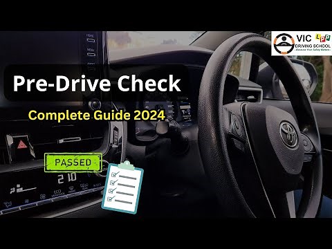 Pre-Drive Check Complete Guide 2024! | Must-Watch before VicRoads Driving Test | VIC Driving School