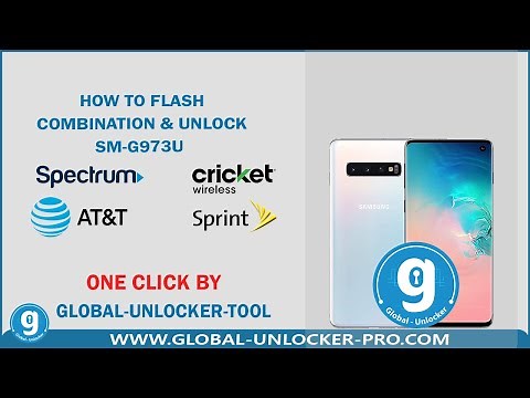 Flashing Combination and unlock Samsung Galaxy S10 SM-G973U with Global Unlocker Pro