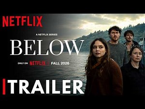 Below Trailer 2026 | Josh Hartnett | Charlie Heaton | Below Trailer Netflix | Below Josh Hartnett