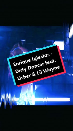 Artist : Enrique Iglesias, Usher, Lil Wayne Track : Dirty Dancer #enriqueiglesias #usher #lilwayne #dirtydancer #poledance #nostalgia #foryou #lyrics