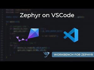 Zephyr on VSCode using the Workbench for Zephyr | Step-by-Step Tutorial