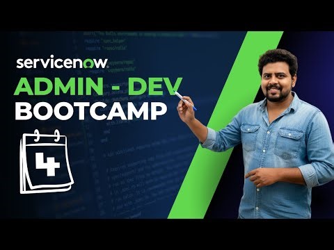 ServiceNow Admin & Dev Bootcamp Day 4 | Learn ServiceNow from Scratch