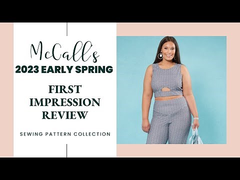 Review: McCall's 2023 EARLY SPRING Sewing Patterns