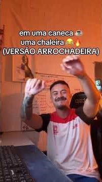 em uma caneca ☕️ uma chaleira uma colherinha e um colherão 🔥😂 Versão Arrochadeira