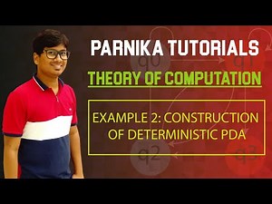 L 76: Example 2 on constructing a Deterministic Push Down Automata for Context free language in TOC.