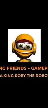 Talking Friends - Gameplay #5 - Talking Roby the Robot