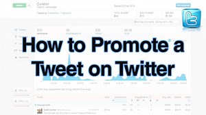 How to Promote Tweets on Twitter