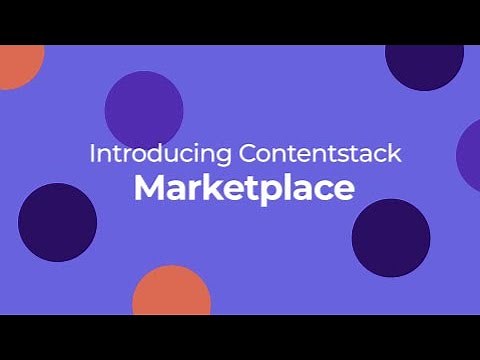 Introducing Contentstack Marketplace