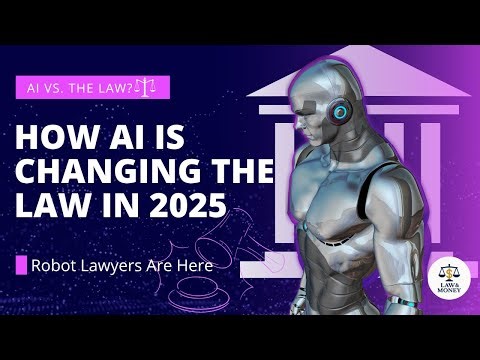 How AI Is Changing the Law in 2025