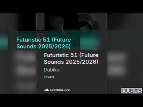 Futuristic 51 (Future Sounds 2025/2026)