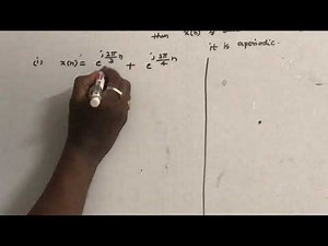 Signals & Systems - Periodic or Aperiodic Discrete time signals - working examples - 2