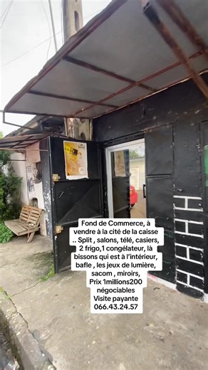Gabon Fond de Commerce, à vendre à la cité de la caisse .. Split , salons, télé, casiers, 2 frigo,1 congélateur, là bissons qui est à l’intérieur, bafle , les jeux de lumière, sacom , miroirs, Prix 1millions200 négociables Visite payante 066.43.24.57 #trèsbonneoccasionauGabon #visibilitétiktok2025 #gabon_Article_vendre #