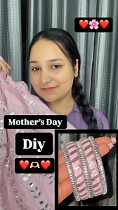 2.6K views · 2.9K reactions | Diy mother’s day gift ❤️ for my maa 﫶❤️ . . #mothersdaygiftideas #diy #giftideas #handmade #bangle #tutorial #crafter #bangleset . . Mother’s day special , handmade gift , diy bangles , handmade bangle set , craft ideas , crafter , fashion , creative . | Muskaan Bhola | Facebook