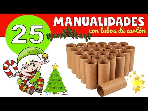 25 MANUALIDADES PARA NAVIDAD con tubos de cartón RECICLAJE