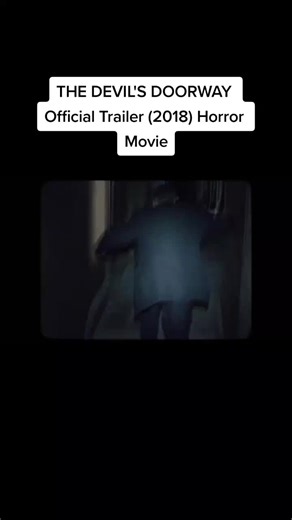 THE DEVIL'S DOORWAY - Official Trailer (2018) Horror Movie