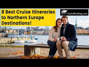 8 Best Cruise Itineraries to Northern Europe Destinations | CruiseBooking.com | #northerneurope