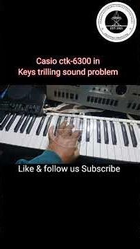 How to solve piano keys problem. Casio ctk 6300 in keys problem | #casiokeyboard #keyboardtutorial