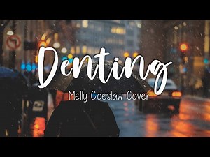 Denting Melly Goeslaw | Cover Lirik 2021 #MWLirik