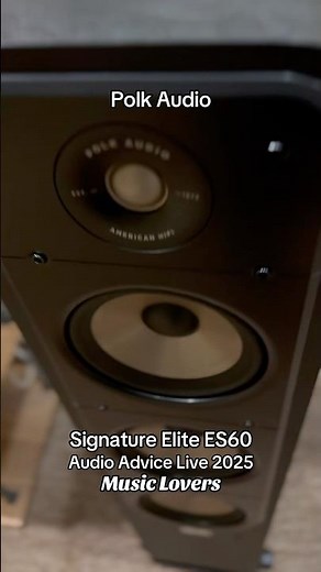 ‪@AudioAdvice‬ Live 2025: ‪@PolkAudioOfficial‬ Signature Elite ES60 #music #audiophile #musiclovers