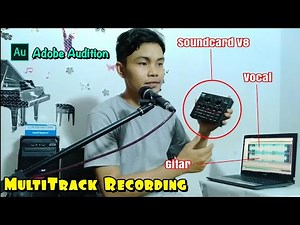 CARA RECORDING MULTITRACK DI ADOBE AUDITION MENGGUNAKAN SOUNDCARD V8