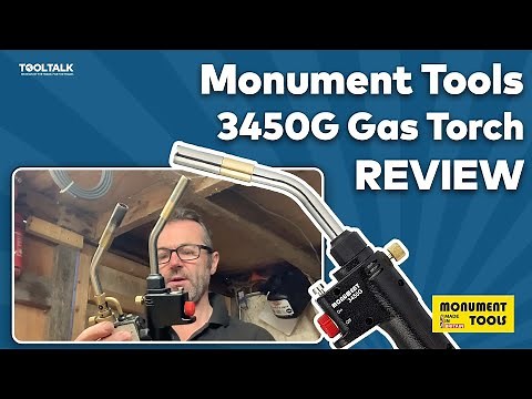 Monument Tools 3450G Gas Torch Review By David Hainey & Co