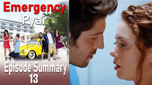 Emergency Pyar Episode 13 Summary