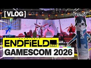 My Endfield Gamescom 2026 Experience + Endfield Developer Interview!!【Vlog】
