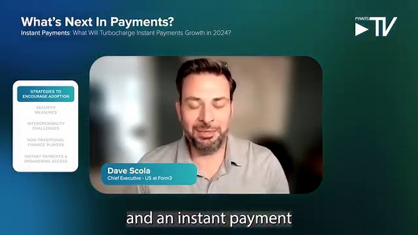 What's Next in Payments: Why new use cases are needed to drive instant payments momentum worldwide. Click over to PYMNTS for the rest of our conversation w/ Form 3's Dave Scola: https://www.pymnts.com/real-time-payments/2023/new-use-cases-needed-to-drive-instant-payments-momentum-worldwide | PYMNTS.com: What's Next in Payments | Facebook