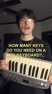 How many keys do you need on a MIDI keyboard?… #musician #midikeyboard #bedroomproducer #musicproduction #midicontroller #musictips #musicgear #homestudiotips #beginnerproducer #indiemusician #musicproducer | feezo