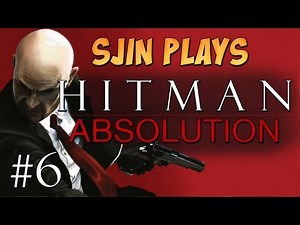 Hitman:Absolution #6 - Run For Your Life - Part 2