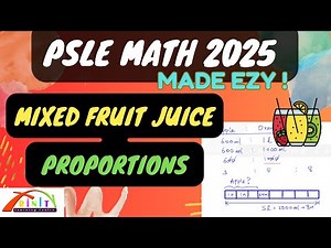 PSLE Math PSLE 2025 Math Made Easy - Mixed Fruit Juice