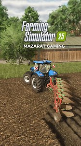 Plowing with New Holland T7 | Farming Simulator 25 #Plowing #NewHolland #T7 #FarmingSimulator25 #FS25 | Mazarat Gaming