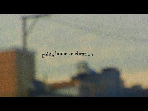 going home celebration