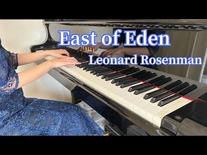 【映画音楽】エデンの東 (Piano solo)