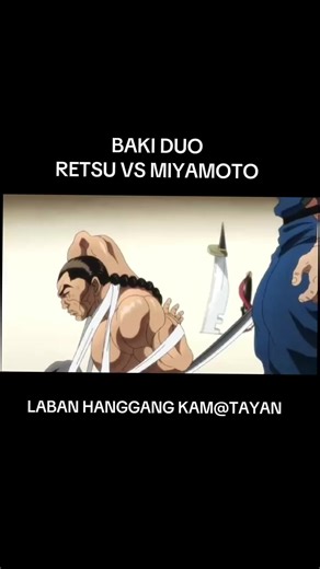 BAKI DUO🔥🔥.... #bakiduo#retsu#fyppppppppppppppppppppppp #viral #fyp | baki duo