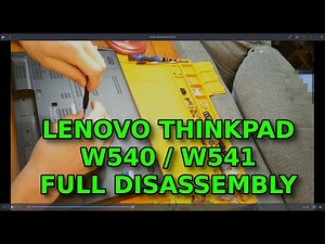 Disassembling W541 / W540 Thinkpad