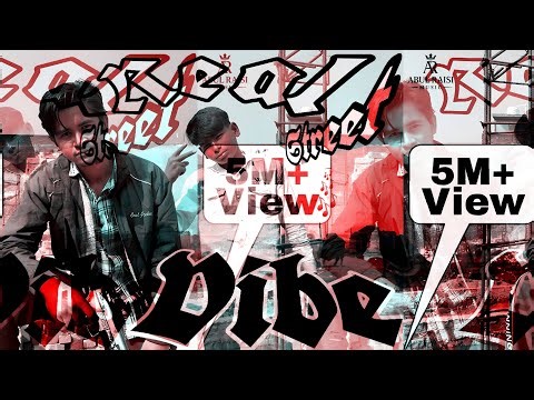 Real Street Vibe ( Official Music Video ) || Abul Raisi ||