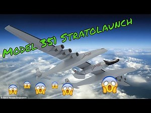 The Scaled Composites Model 351 Stratolaunch.