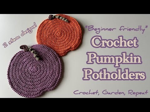Crochet Pumpkin Potholders *2 designs*🎃 Crochet, Garden, Repeat