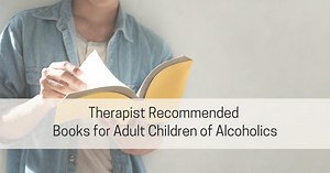 Books for Adult Children of Alcoholics - Live Well with Sharon Martin