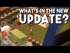 What's New With Project Zomboid's Newest Update?