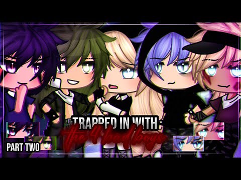 ✨•Trapped in with the 4 bad boys•✨|| Gacha Life mini movie || GLMM || Part two 🎥